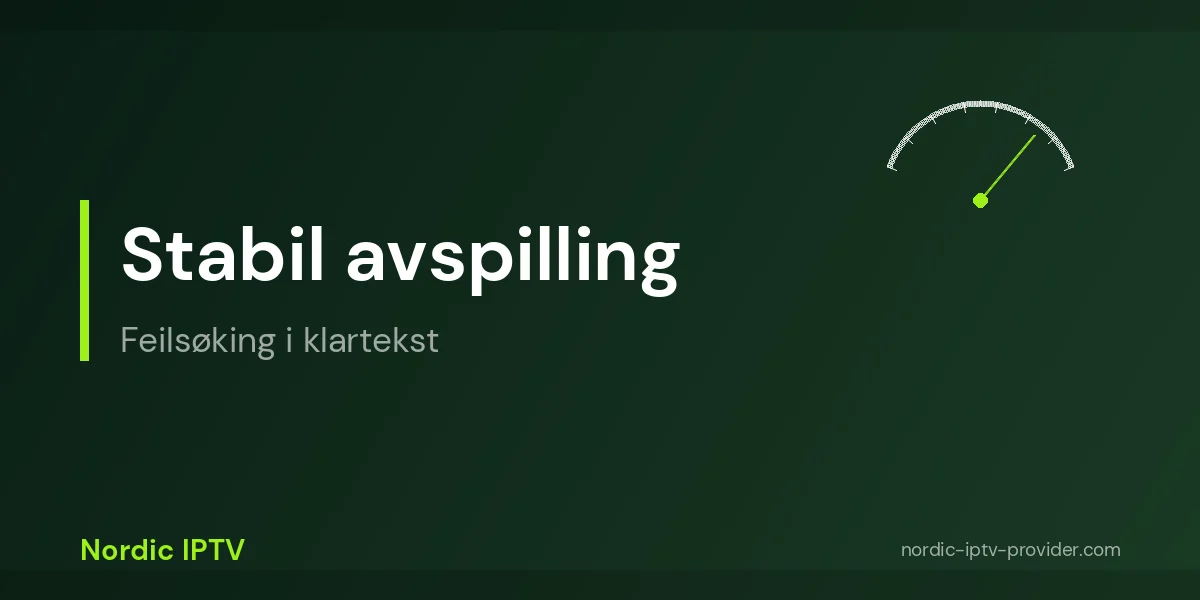 Feilsøking og kvalitetssikring for IPTV vs strømmetjenester