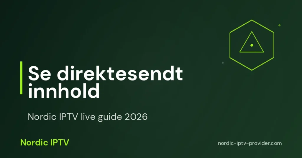 Nordic IPTV: direktesendt innhold live